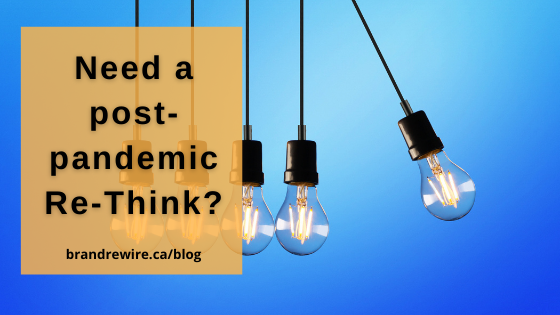 Post-Pandemic Re-Think