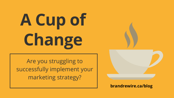 A Cup of Change Blog Post